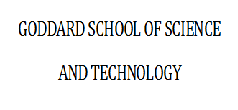 Goddard School of Science and Technology Goddard School of Science and Technology